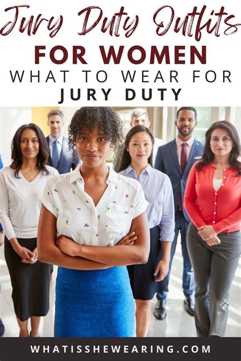 how to wear for jury duty.